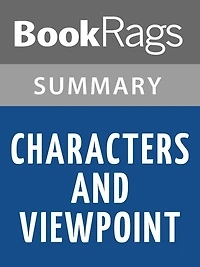 Characters and Viewpoint by Orson Scott Card l Summary & Study Guide