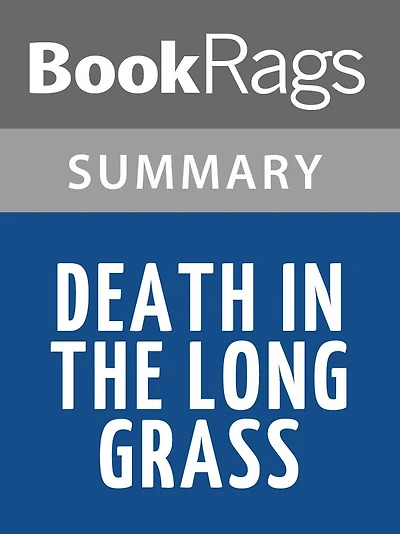 Death in the Long Grass by Peter H. Capstick l Summary & Study Guide
