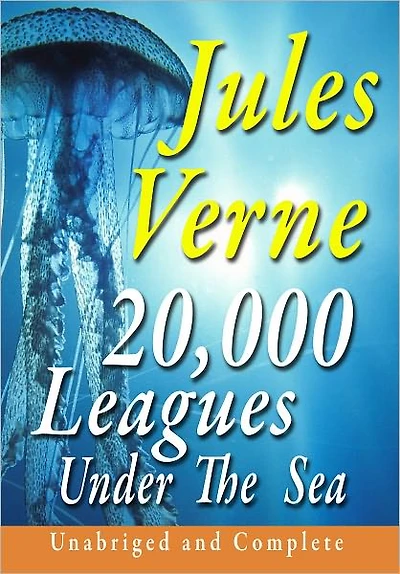 20,000 Leagues Under the Sea Unabridged and Complete