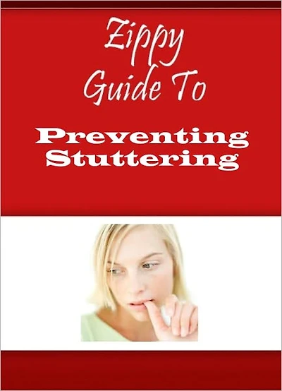 Zippy Guide To Preventing Stuttering