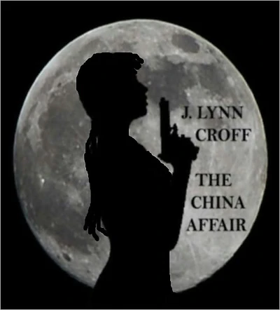 J. Lynn Croff-The China Affair