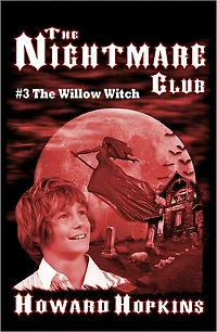The Nightmare Club #3: Willow Witch