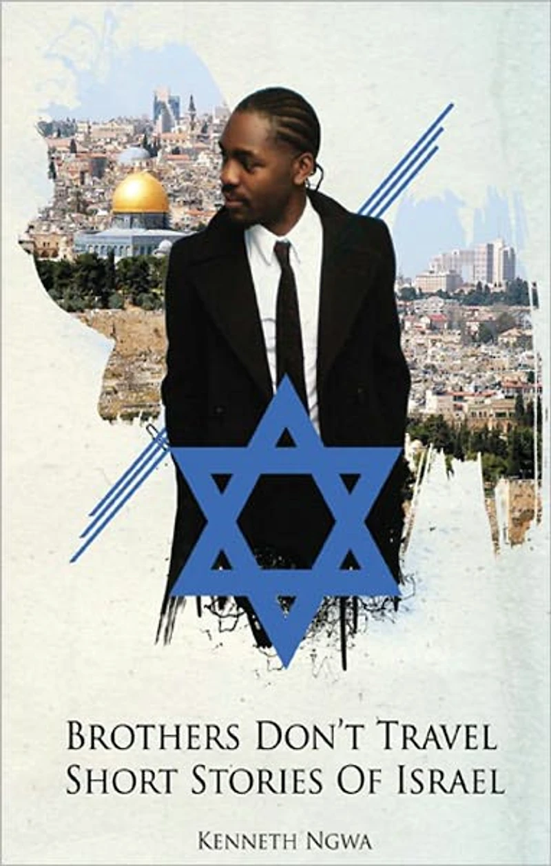 Brothers Don't Travel: Short Stories of Israel