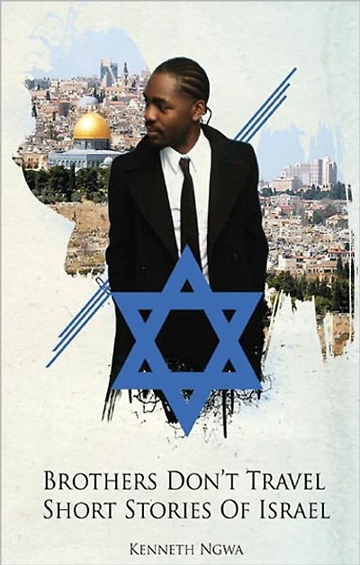 Brothers Don't Travel: Short Stories of Israel