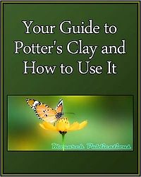 Your Guide to Potter's Clay and How to Use It