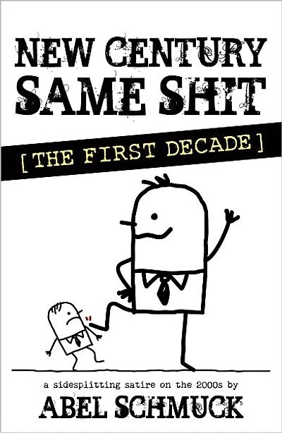 New Century, Same Shit: The First Decade