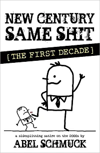 New Century, Same Shit: The First Decade