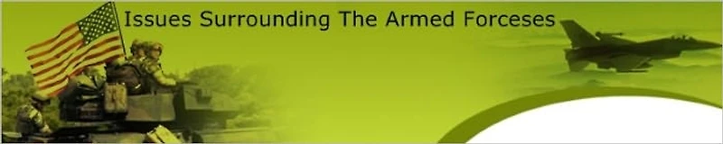 Issues Surrounding The Armed Forceses