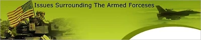 Issues Surrounding The Armed Forceses