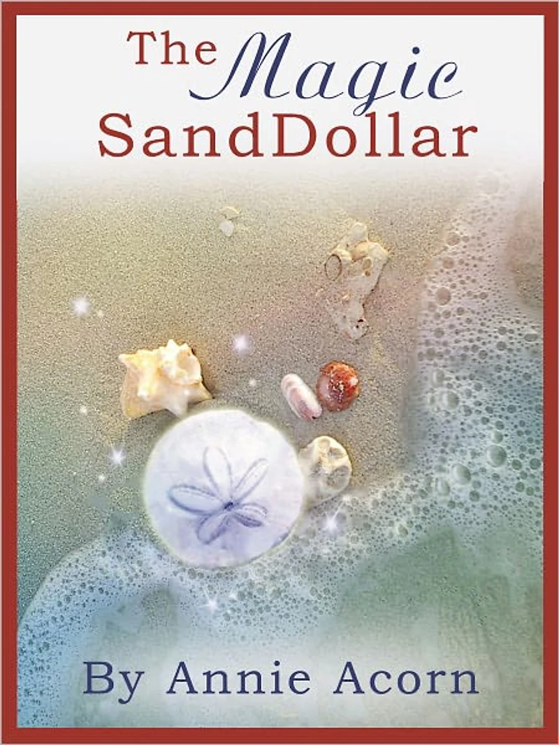 The Magic Sand Dollar
