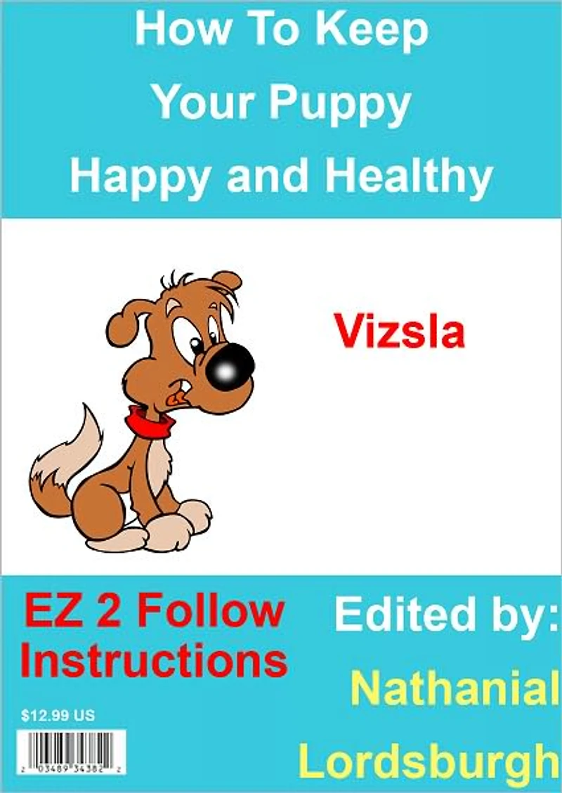 How To Keep Your Vizsla Happy and Healthy