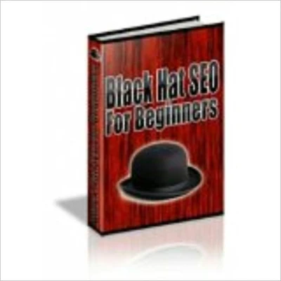 Black Hat SEO For Beginners