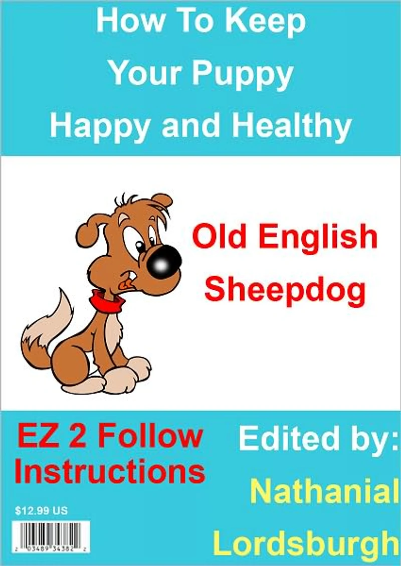 How To Keep Your Old English Sheepdog Happy and Healthy