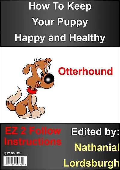 How To Keep Your Otterhound Happy and Healthy