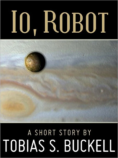 Io, Robot
