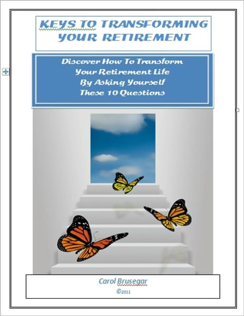 Keys to Transforming Your Retirement Life