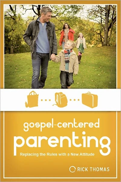Gospel-Centered Parenting
