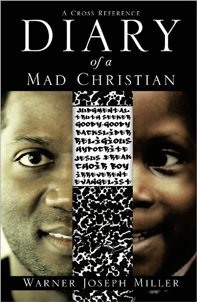 Diary of a Mad Christian