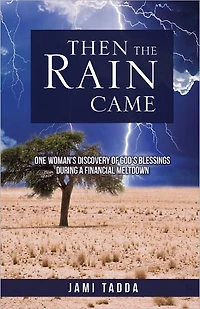 Then the Rain Came