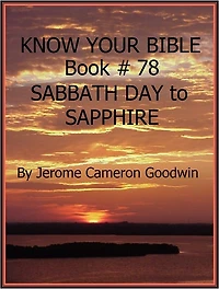 SABBATH DAY to SAPPHIRE - Book 78 - Know Your Bible