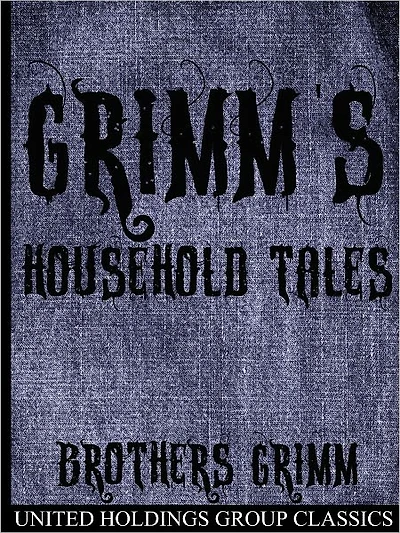 Grimm's Household Tales