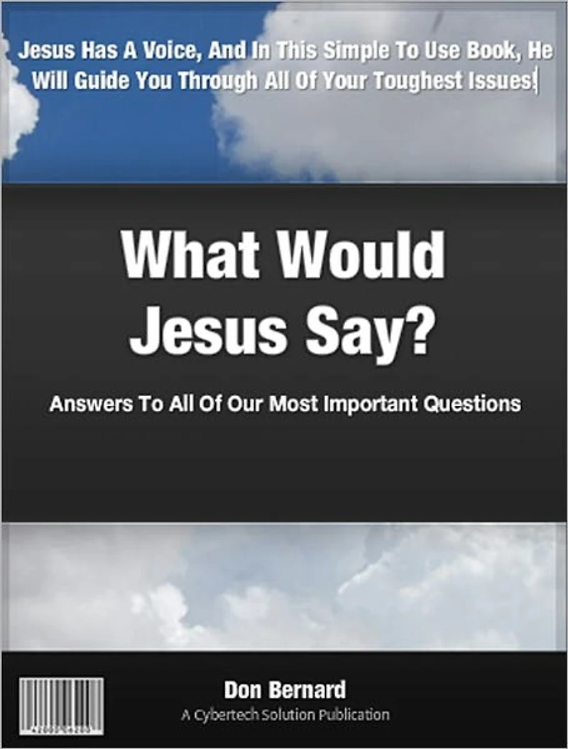 What Would Jesus Say?