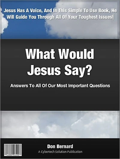 What Would Jesus Say?