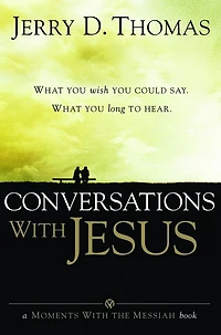 Conversations With Jesus