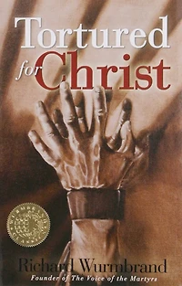 Tortured for Christ