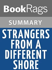 Strangers from a Different Shore by Ronald Takaki l Summary & Study Guide