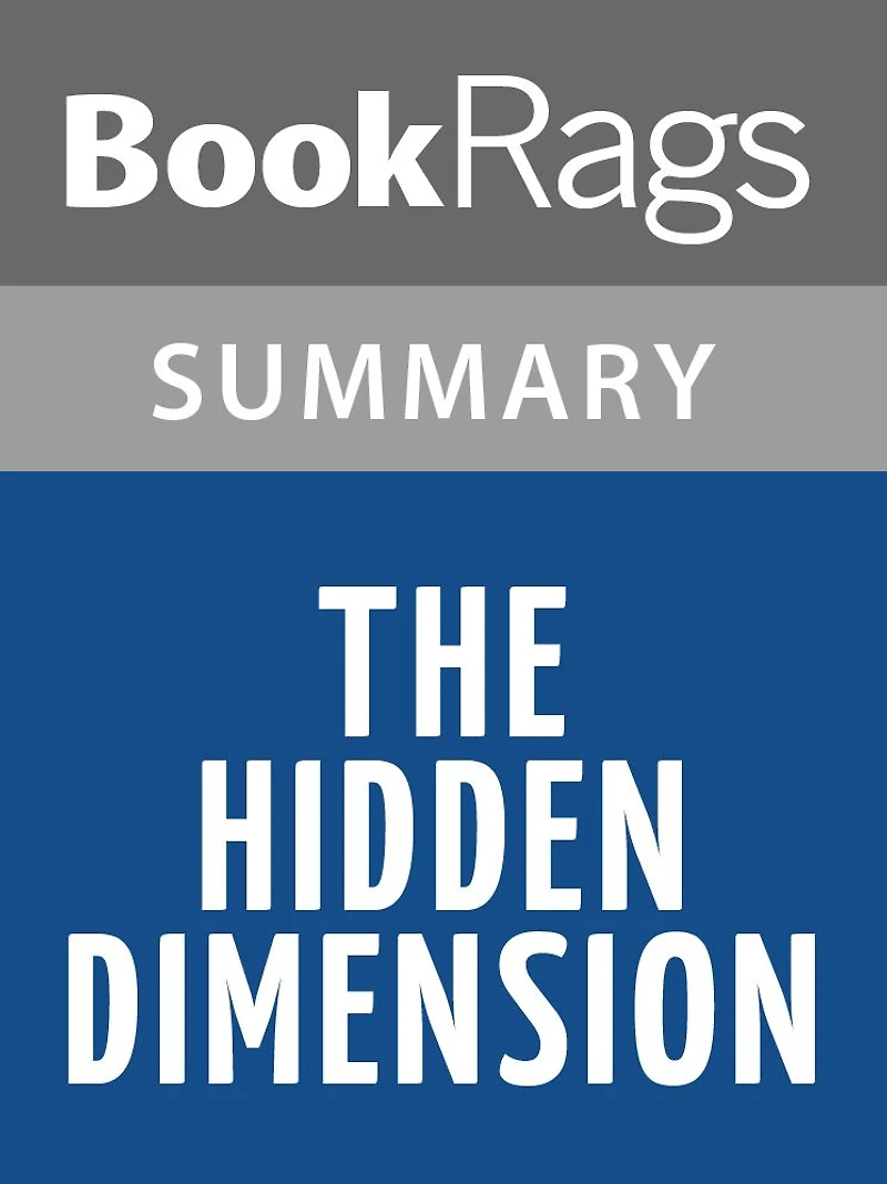 The Hidden Dimension by Edward T. Hall l Summary & Study Guide