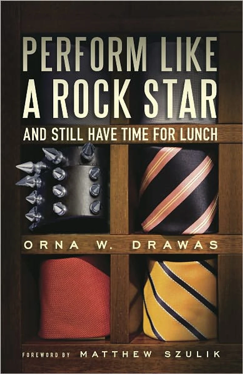 Perform Like a Rock Star and Still Have Time for Lunch