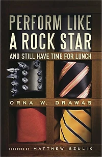 Perform Like a Rock Star and Still Have Time for Lunch