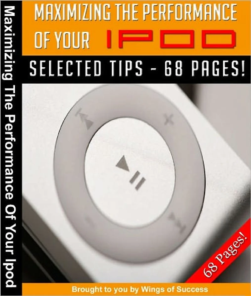 Maximizing The Performance Of Your iPod