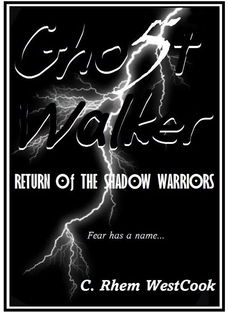 Ghost Walker: Return of the Shadow Warriors