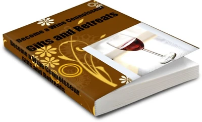 Become a Wine Connoisseur-Gifts and Retreats