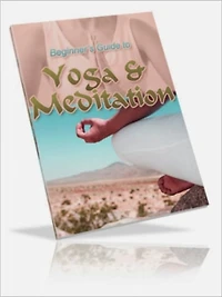 Best Tips to Beginning Yoga and Meditation