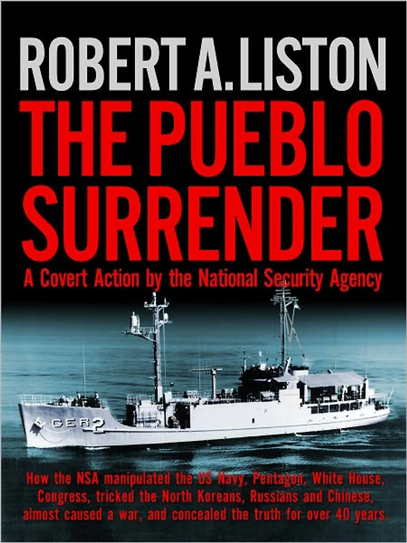 the Pueblo Surrender: A Covert Action by National Security Agency