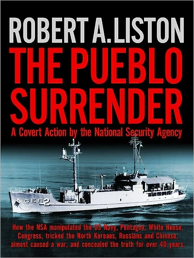 the Pueblo Surrender: A Covert Action by National Security Agency
