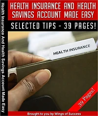 Health Insurance And Health Savings Account Made Easy