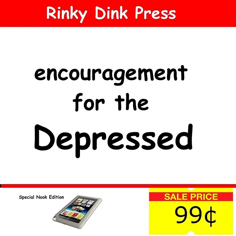 Encouragement for the Depressed