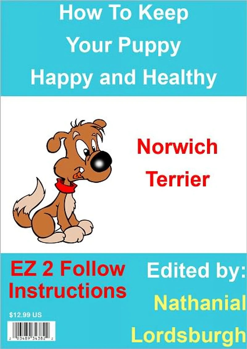 How To Keep Your Norwich Terrier Happy and Healthy
