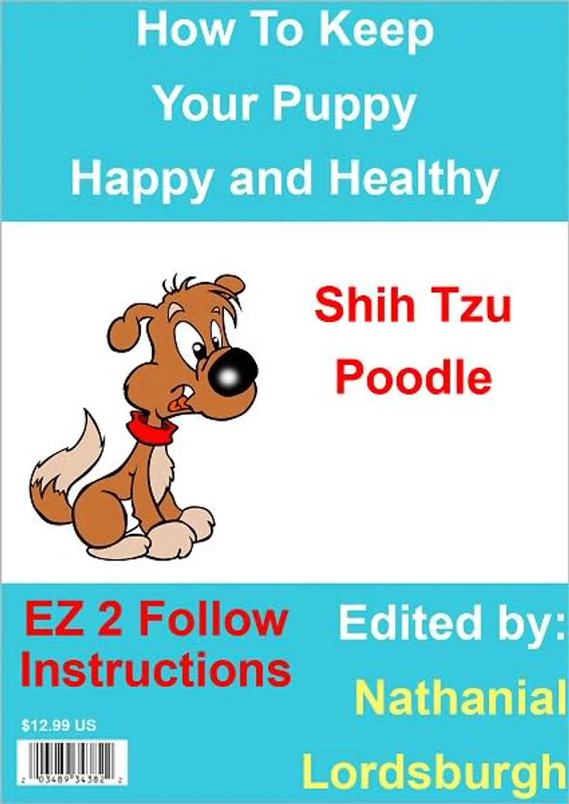 How To Keep Your Shih Tzu Poodle Happy and Healthy