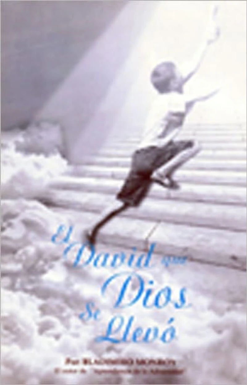 EL DAVID QUE DIOS SE LLEVO