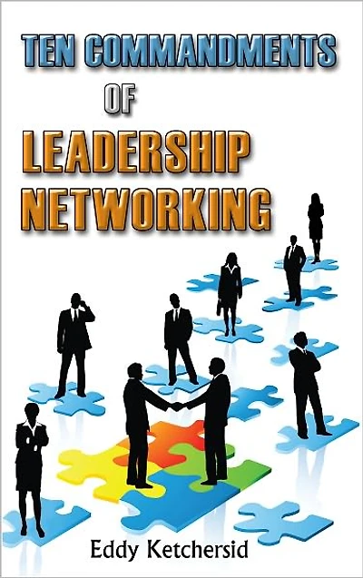 Ten Commandments of Leadership Networking