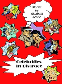 Celebrities in Disgrace