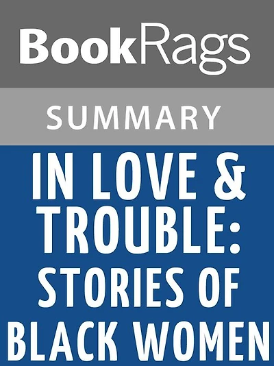 In Love & Trouble; Stories of Black Women by Alice Walker l Summary & Study Guide
