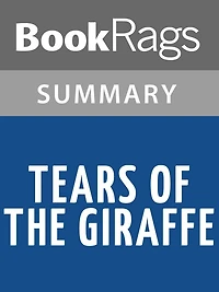 Tears of the Giraffe by Alexander McCall Smith Summary & Study Guide