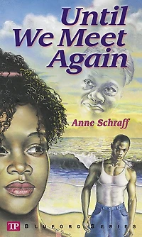 Until We Meet Again (Bluford High Series #7)
