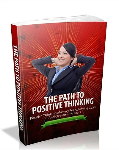 The Path To Positive Thinking